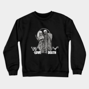 love with death Crewneck Sweatshirt